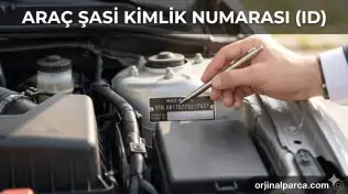 Araç Şasi Kimlik Numarası (ID)